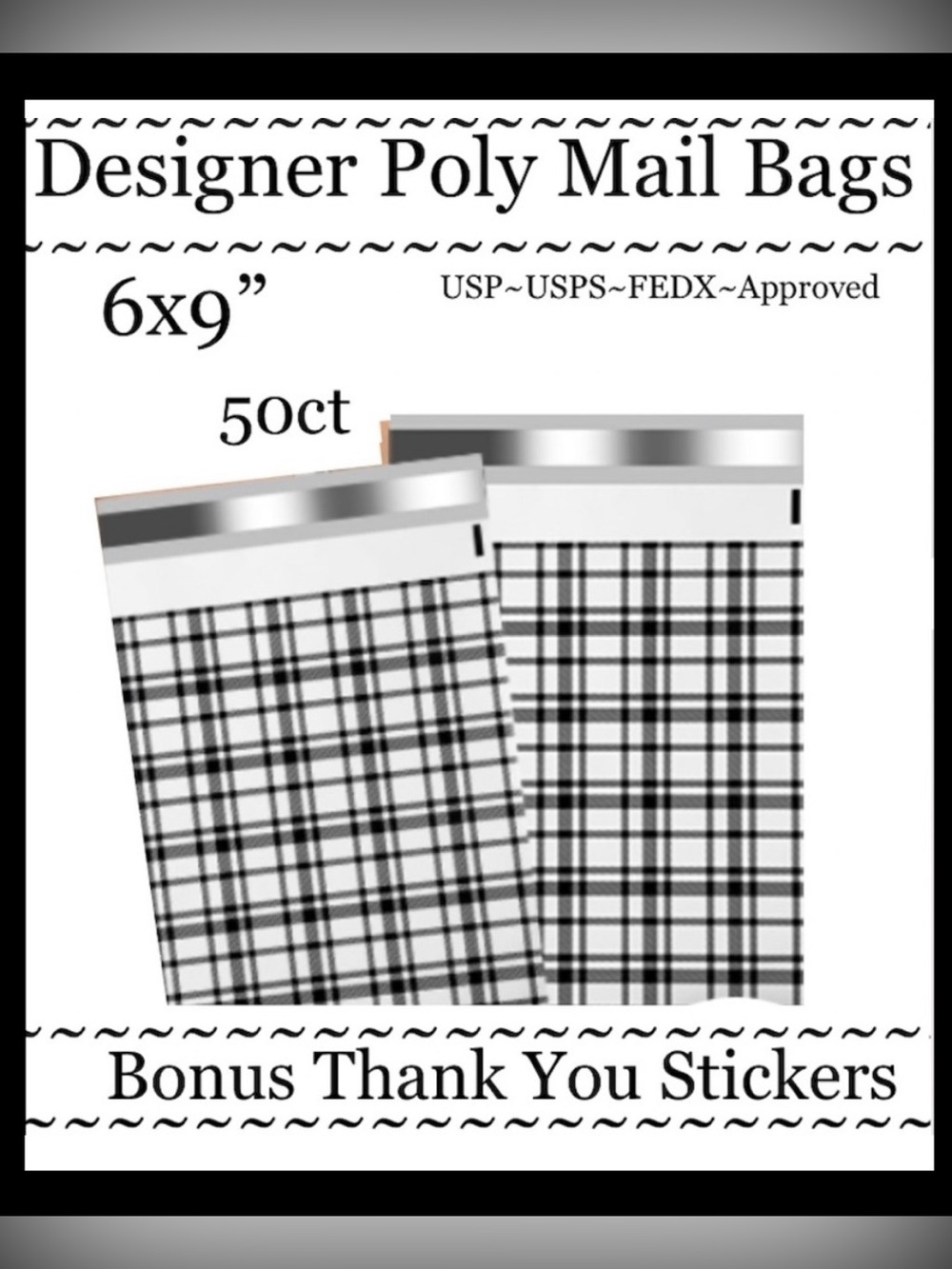 50ct  6x9’ Polymailer Bags~BONUS ⭐️50ct Free Stickers~New~ Quality Designer